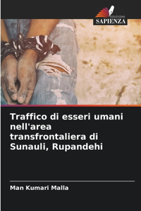 Traffico di esseri umani nell'area transfrontaliera di Sunauli, Rupandehi