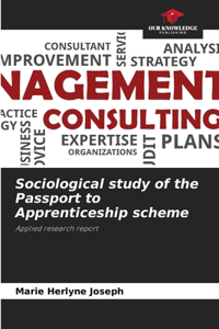 Sociological study of the Passport to Apprenticeship scheme