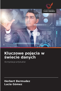 Kluczowe pojecia w swiecie danych