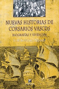 Nuevas historias de corsarios vascos