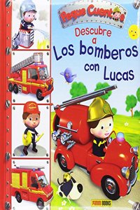 Descubre a los bomberos con Lucas