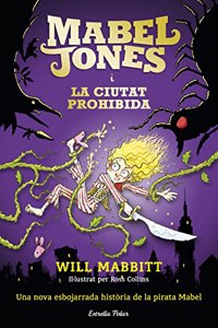 Mabel Jones i la ciutat prohibida: Mabel Jones 2