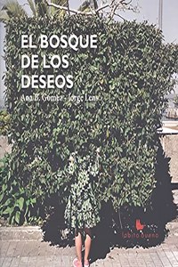 El Bosque de los Deseos (Spanish Edition)
