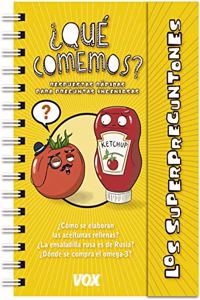 Superpreguntones / Â¿Que comemos?