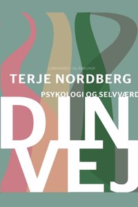 Din vej - psykologi og selvværd