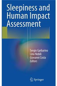 Sleepiness and Human Impact Assessment