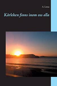 Kärleken finns inom oss alla