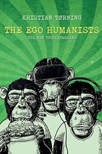 The Ego Humanists