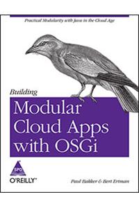 Building Modular Cloud Apps With Osgi