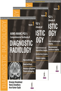 Aiims Mamc - Pgi's Comprehensive Textbook of Diagnostic Radiology 3 Volumes