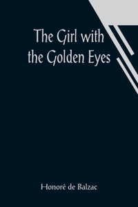 Girl with the Golden Eyes