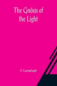 Gnôsis of the Light