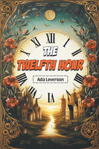 The Twelfth Hour (Edition2024)
