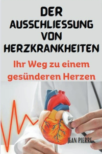 Der Ausschliessung Von Herzkrankheiten