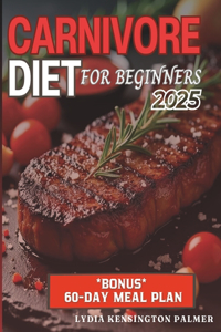 Carnivore Diet for Beginners