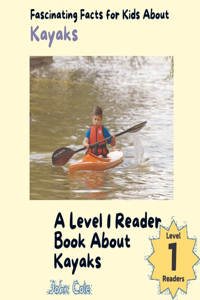 Fascinating Facts for Kids About Kayaks