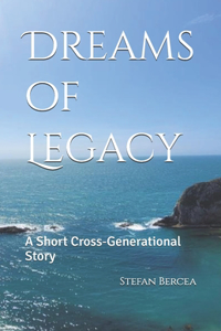 Dreams of Legacy