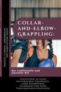 Collar-and-Elbow-Grappling