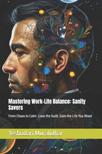 Mastering Work-Life Balance