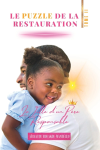puzzle de la restauration TOME II