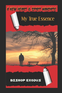 My True Essence