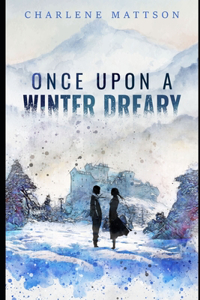 Once Upon a Winter Dreary