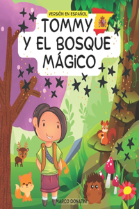 Tommy y el bosque mágico