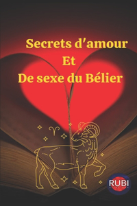 Secrets d'amour Et De sexe du Bélier