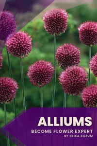 Alliums