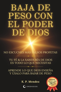 Baja De Peso Con EL Poder De Dios