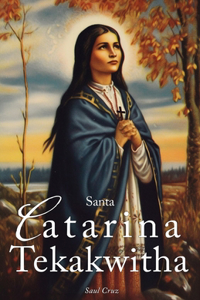 Santa Catarina Tekakwitha