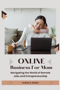 Online Businesses For Mom