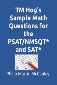 TM Hog's Sample Math Questions for the PSAT/NMSQT* and SAT*