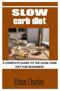 Slow Carb Diet