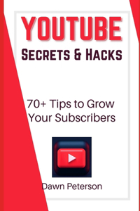 Youtube Secrets and Hacks to Grow Your Channel
