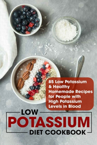 Low Potassium Diet Cookbook