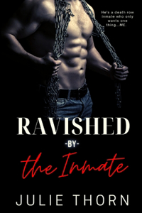 Ravished By The Inmate