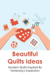 Beautiful Quilts Ideas