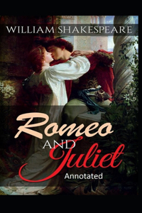 Romeo and Juliet Annotated