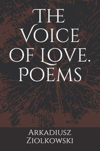 Voice of Love. Poems