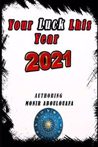 Your Luck This year