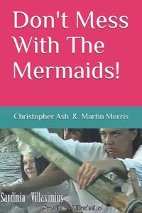 Don't Mess With The Mermaids!