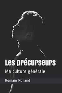 Les précurseurs