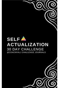 Self Actualization 30 Day Challenge