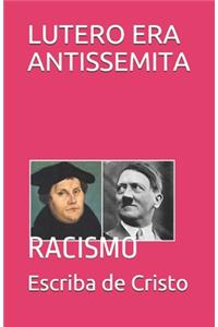 Lutero Era Antissemita
