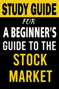 Study Guide for A Beginner's Guide to the Stock Market