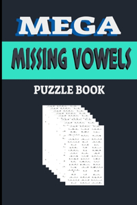 Mega Missing Vowels Puzzle Book