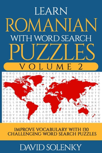 Learn Romanian with Word Search Puzzles Volume 2