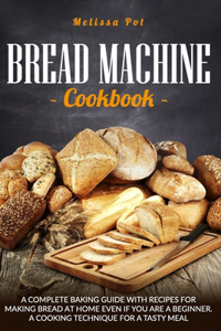 Bread Machine Cookbook