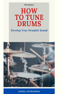 How To Tune Drums